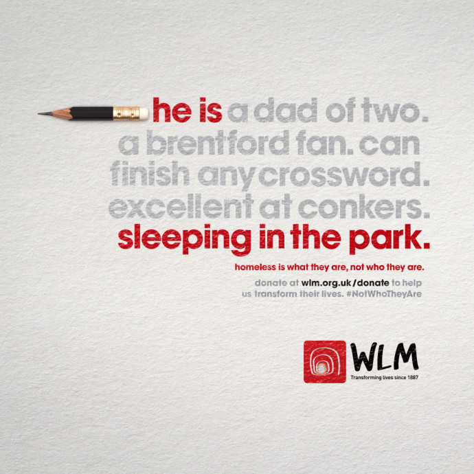 West London Mission: Homeless Is What They Are, Not Who They Are (Pencil)