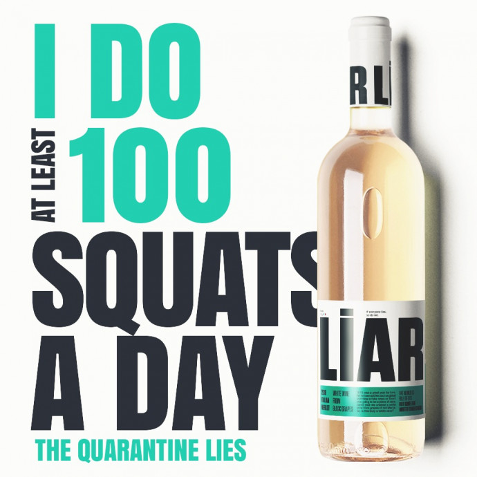 Liar Wine: The Quarantine Lies, Squats