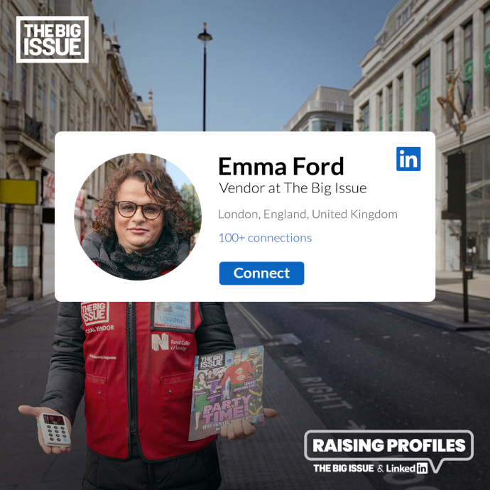 The Big Issue: Raising Profiles (Emma)