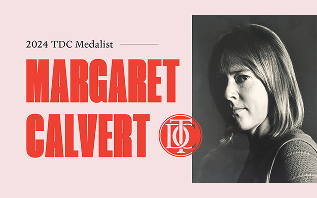 Margaret Calvert to Receive Type Directors Club's Prestigious TDC Medal